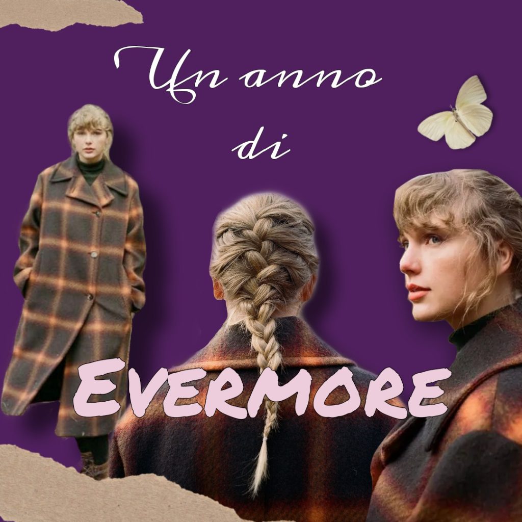 Evermore di Taylor Swift compie un anno.